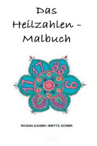 Cover of Das Heilzahlen-Malbuch