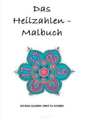 Book cover for Das Heilzahlen-Malbuch