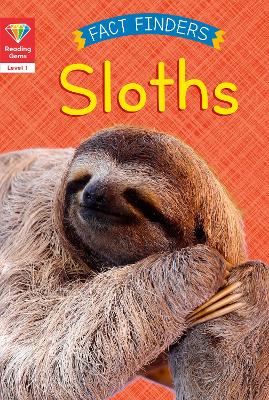 Cover of Reading Gems Fact Finders: Sloths (Level 1)