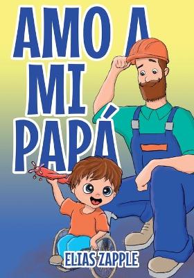 Book cover for Amo a Mi Papá