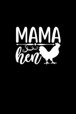 Book cover for Mama Hen