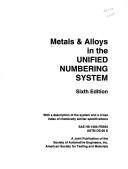 Cover of Metals and Alloys in the Unified Numbering System