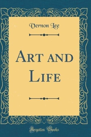Cover of Art and Life (Classic Reprint)