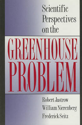 Book cover for Scientific Perspectives on the Greenhouse Problem