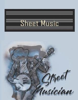 Book cover for Street Musician - Sheet Music