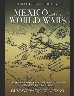 Book cover for Mexico and the World Wars