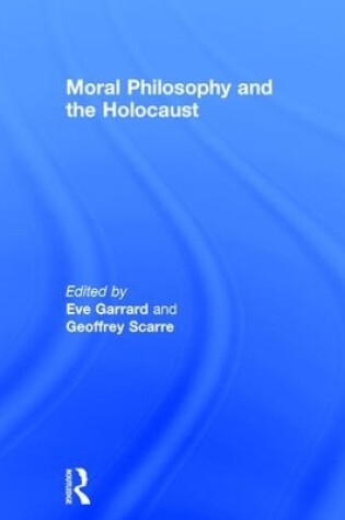 Cover of Moral Philosophy and the Holocaust