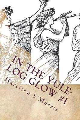 Book cover for In the Yule-Log Glow #1