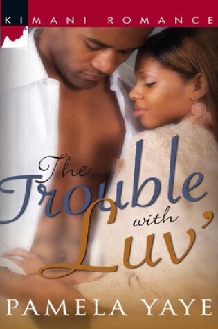 Cover of The Trouble With Luv'