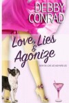 Book cover for Love, Lies and Agonize