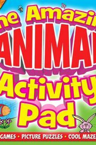 Cover of The Amazing Animal Activity Pad