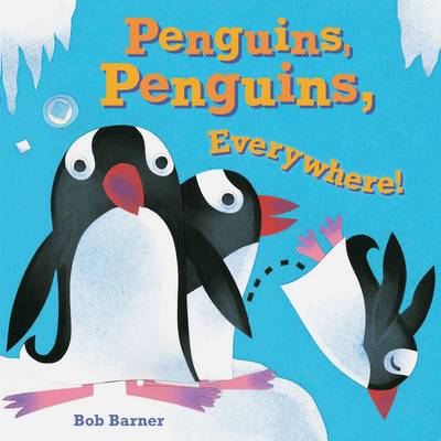 Book cover for Penguins, Penguins, Everywhere!