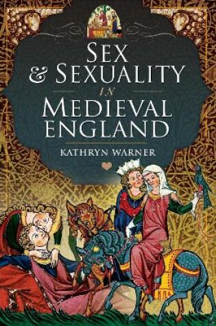Cover of Sex and Sexuality in Medieval England