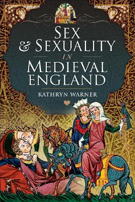 Book cover for Sex and Sexuality in Medieval England