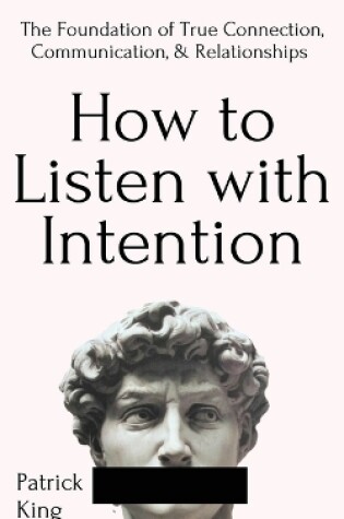 Cover of How to Listen with Intention