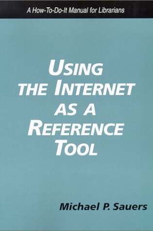 Cover of Using the Internet as a Reference Tool