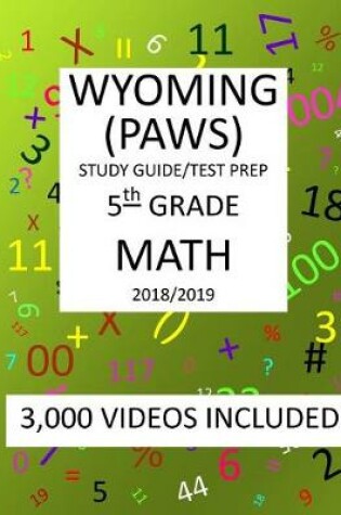 Cover of 5th Grade WYOMING PAWS, 2019 MATH, Test Prep