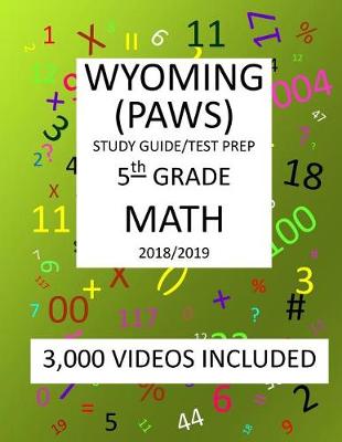 Book cover for 5th Grade WYOMING PAWS, 2019 MATH, Test Prep