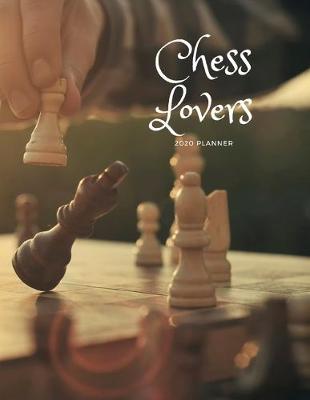 Book cover for Chess Lovers 2020 Planner