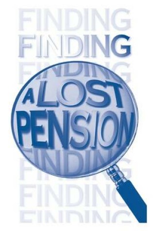 Cover of Finding a Lost Pension