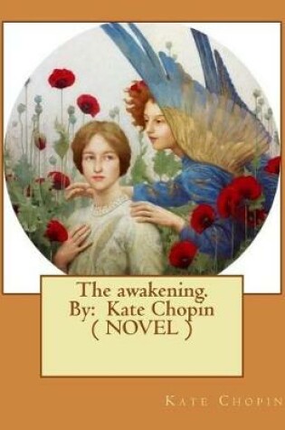 Cover of The awakening. By