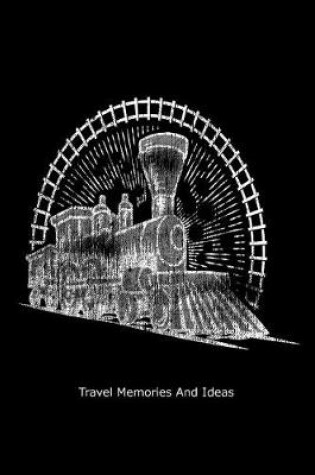 Cover of Travel Memories and Ideas