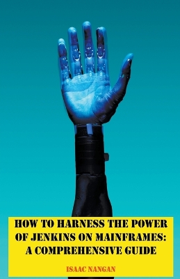 Book cover for How to Harness the Power of Jenkins on Mainframes