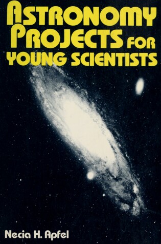 Cover of Astronomy Projects for Young Scientists