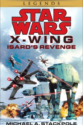 Cover of Isard's Revenge: Star Wars Legends (X-Wing)