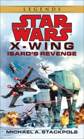 Book cover for Isard's Revenge: Star Wars Legends (X-Wing)