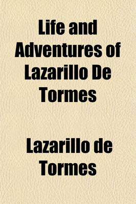 Book cover for Life and Adventures of Lazarillo de Tormes (Volume 2)