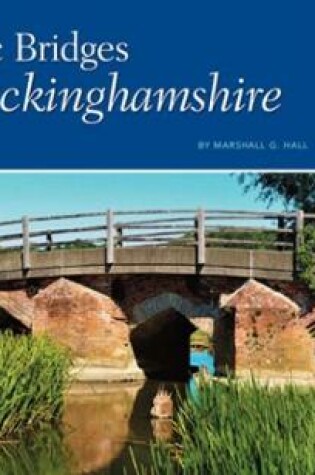 Cover of Historic Bridges of Buckinghamshire