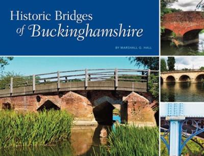 Book cover for Historic Bridges of Buckinghamshire