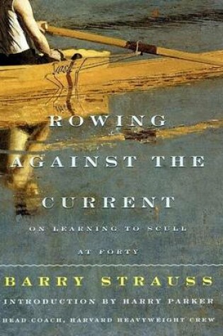 Cover of Rowing against the Current