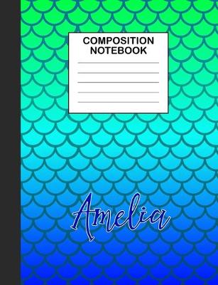 Book cover for Amelia Composition Notebook