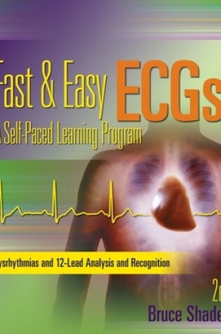 Cover of Fast and Easy ECGs: A Self-Paced Learning Program