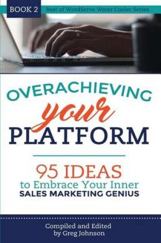 Cover of Overachieving Your Platform