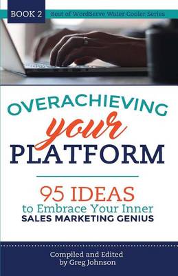 Cover of Overachieving Your Platform