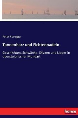 Cover of Tannenharz und Fichtennadeln