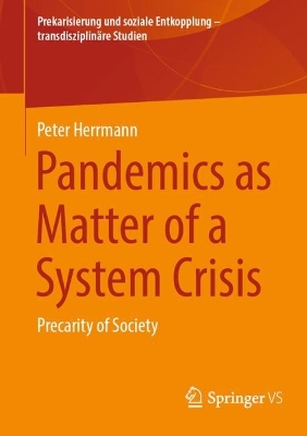 Cover of Pandemics as Matter of a System Crisis