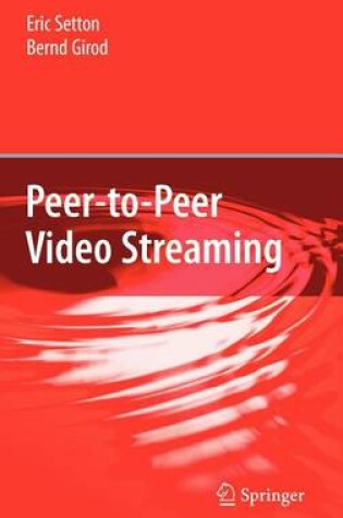 Cover of Peer-To-Peer Video Streaming