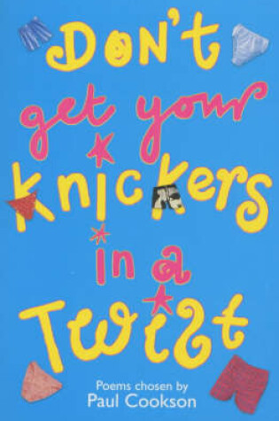Cover of Don't Get Your Knickers in a Twist