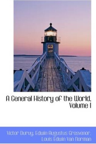 Cover of A General History of the World, Volume I