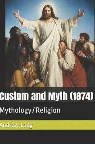 Cover of Custom and Myth (1874)