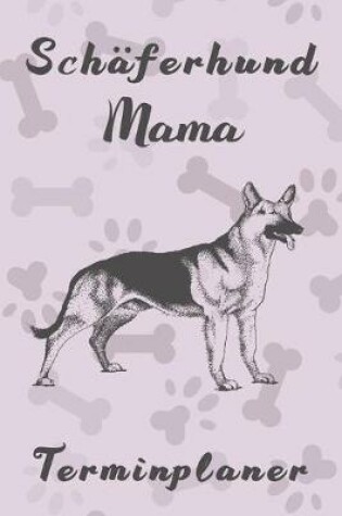 Cover of Schaferhund Mama Terminplaner