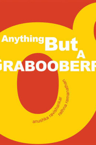 Cover of Anything But a Grabooberry
