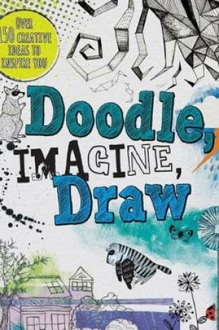 Cover of Doodle, Imagine, Draw