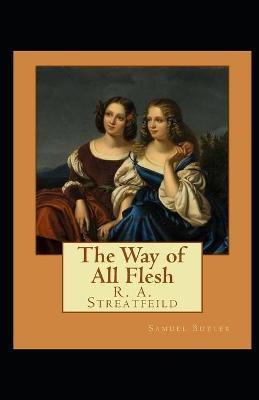 Book cover for The Way of All Flesh by Samuel Butler - illustrated and annotated edition -