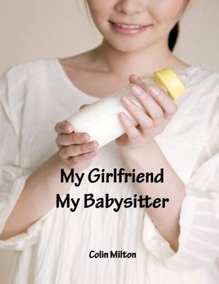Book cover for My Girlfriend, My Babysitter