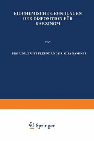 Cover of Biochemische Grundlagen der Disposition für Karzinom